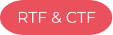 RTF & CTF
